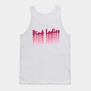 Pink Ladies // Retro Text Design Tank Top